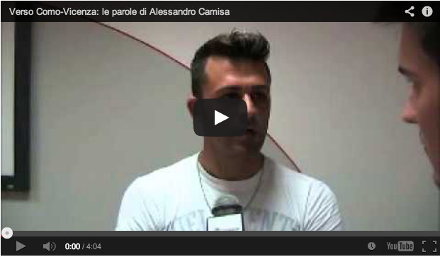 Verso Como-Vicenza: le parole di Alessandro Camisa