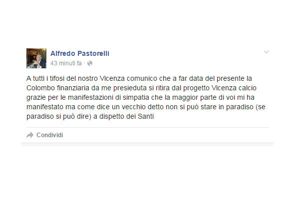 Pastorelli shock su Facebook: “Addio al progetto Vicenza”