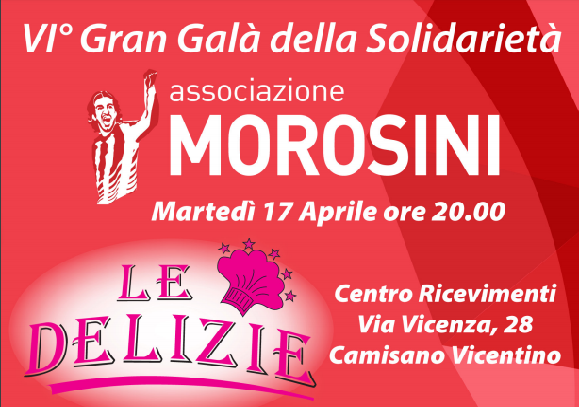Martedì 17 aprile il “Gran galà della solidarietà” con l’Associazione Morosini