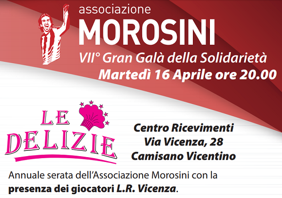 Martedì 16 il VII Gran Galà della Solidarietà con l’Associazione Morosini