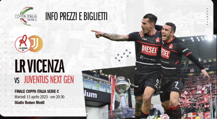 Finale di Coppa Italia Serie C: la prevendita di L.R Vicenza – Juventus Next Gen
